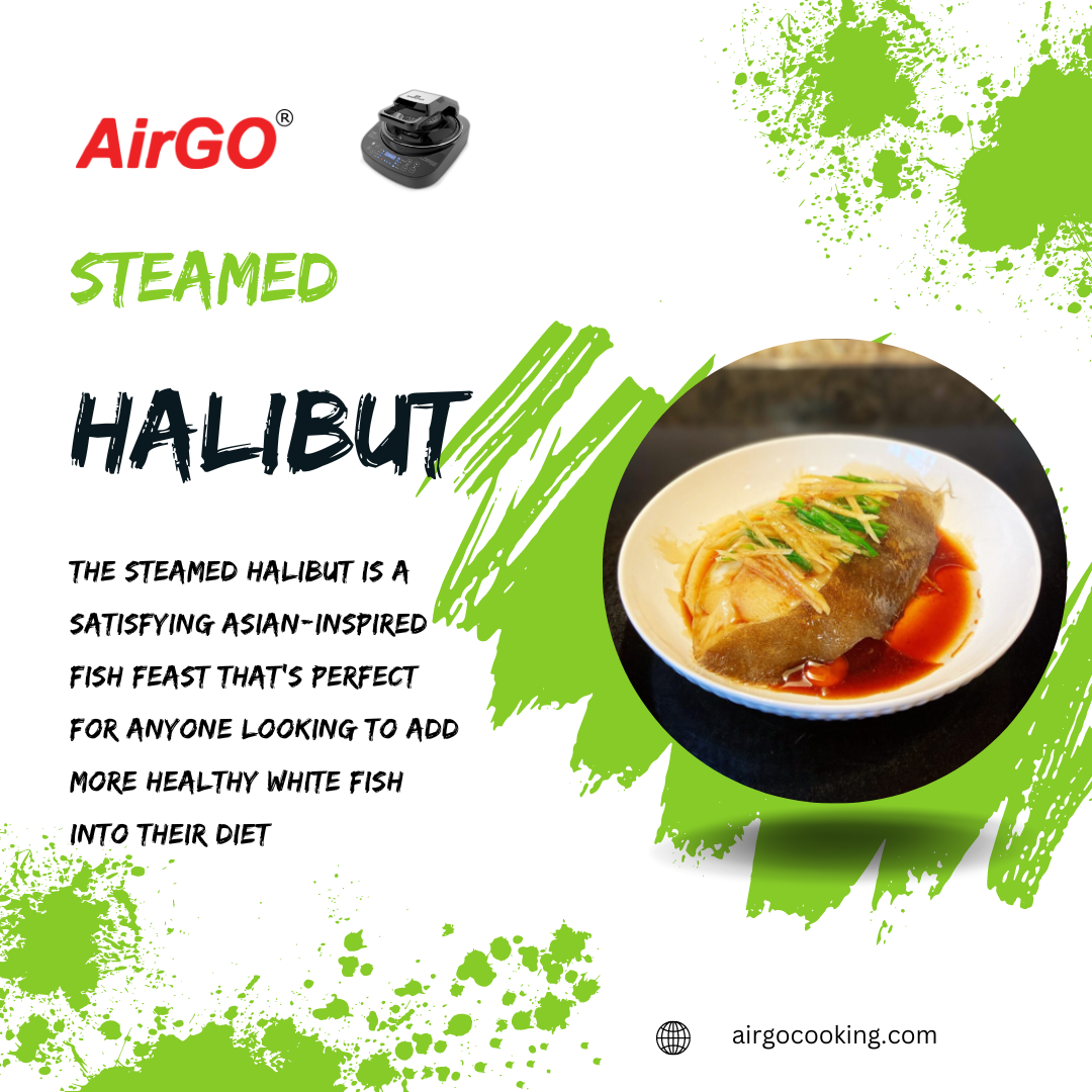 AirGO Steamed Halibut – AirGO recipes by EZCuisine